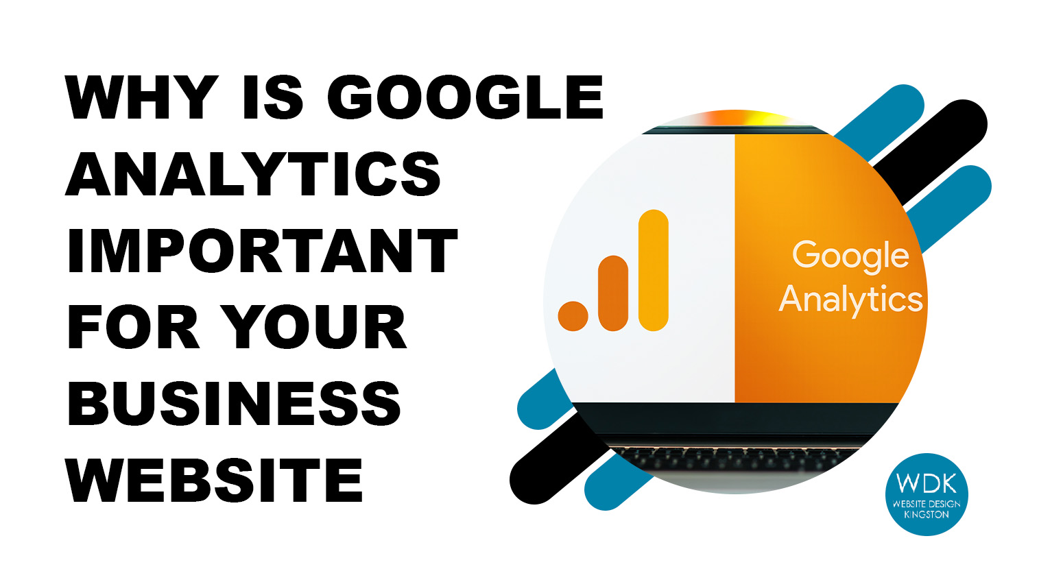 Why is Google Analytics Important for Your Business Website graphic